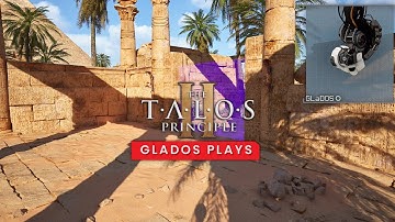 GLaDOS Plays The Talos Principle 2 | PS5