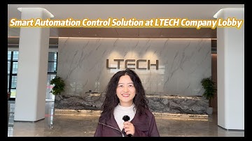 Smart Automation Control Solution at LTECH Company Lobby