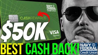 $50K LIMIT!! BEST CASH BACK CREDIT CARD? | NAVY FEDERAL CASH REWARDS CARD screenshot 4