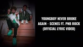 Nba Youngboy  Scenes Ft Pnb Rock   