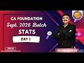 CA FOUNDATION SEP 26 । STATS । DAY 1 । BY DR SUNIL KHATRI SIR