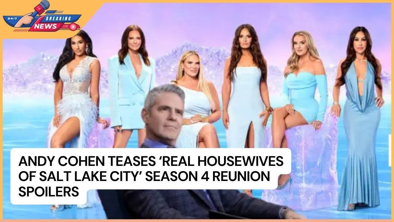 Andy Cohen Teases 'Real Housewives of Salt Lake City’ Season 4 Reunion ...