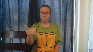 SLG102 American Sign Language II: Lesson 2: Assignment 1