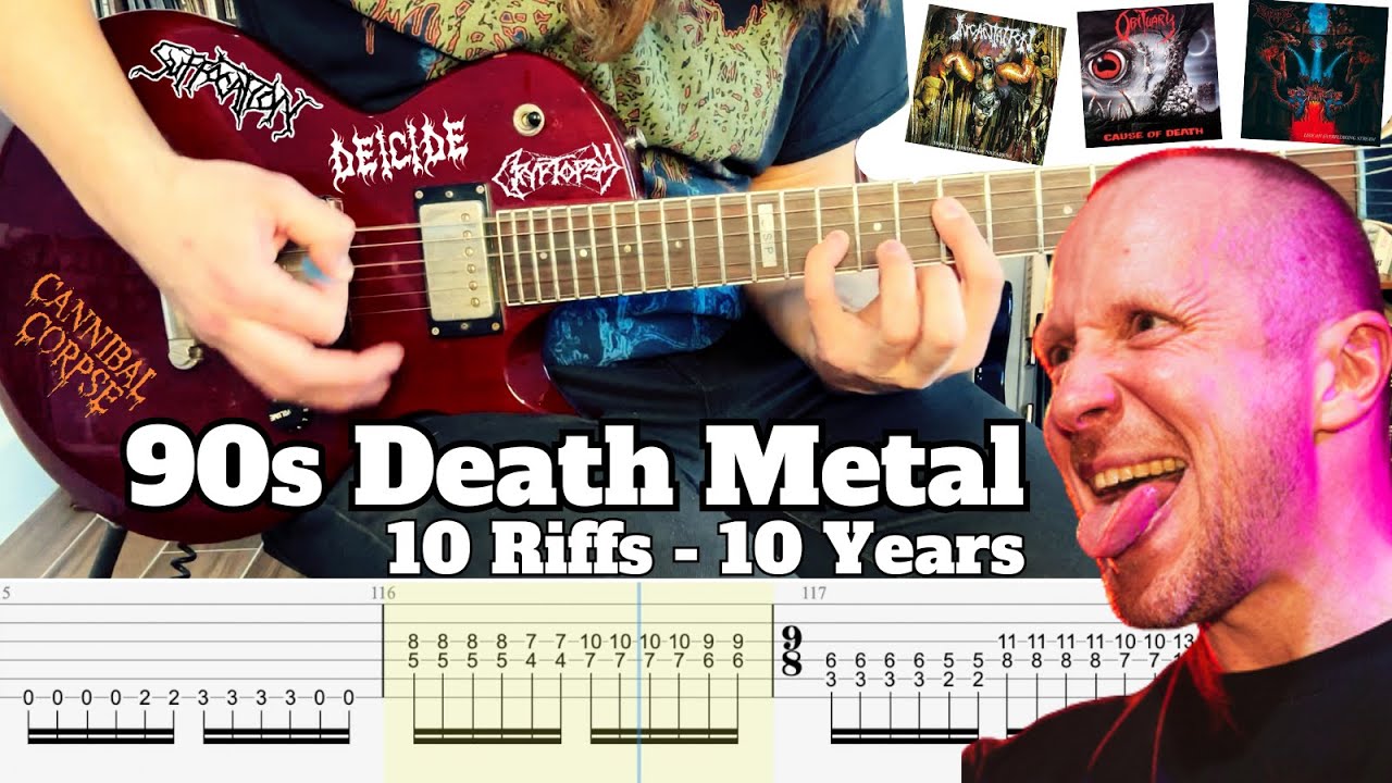 The Evolution of 90s Death Metal (1990-1999) with Guitar TAB