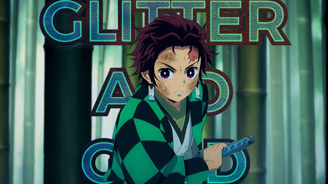 Glitter and Gold [ Demon Slayer AMV ] YouTube
