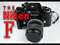 The nikon f  the camera that will outlive you