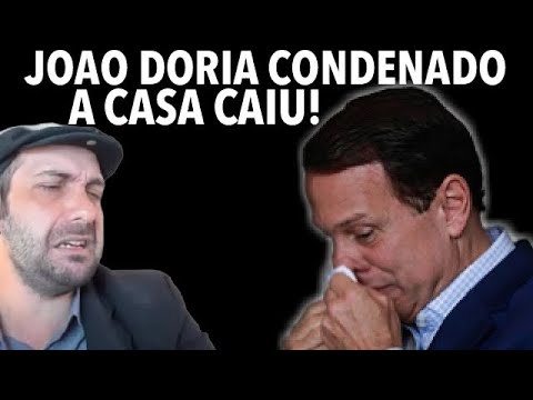 A CASA CAIU . DÓRIA Finalmente Condenado