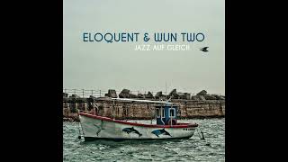 Eloquent &amp; Wun Two - Jazz auf gleich (Album 2013)