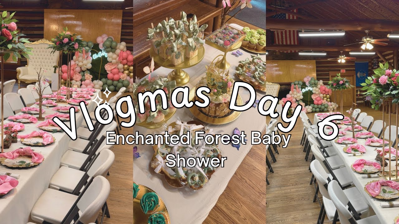 Enchanted Forest Themed Baby Shower | Vlogmas | DIY | Behind the scenes |