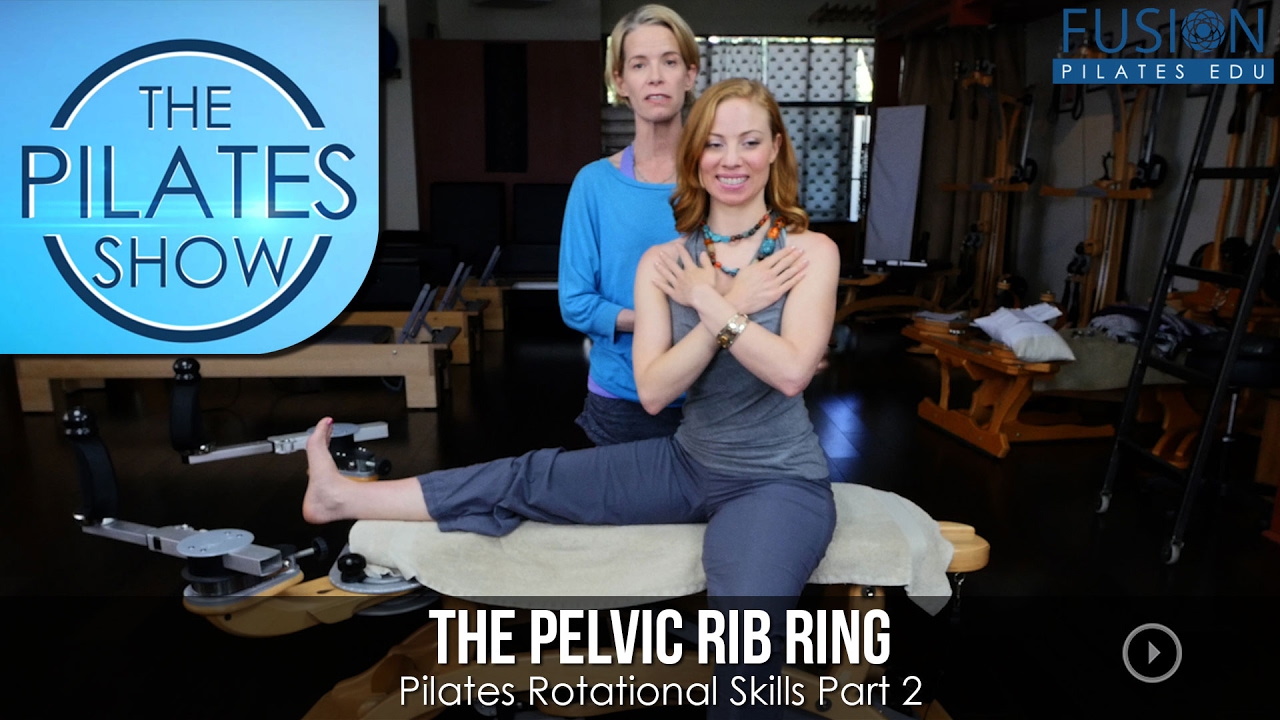 pilates instructor The Pilates Show! The Pelvic Rib Ring - Pilates Rotational Skills Part 2