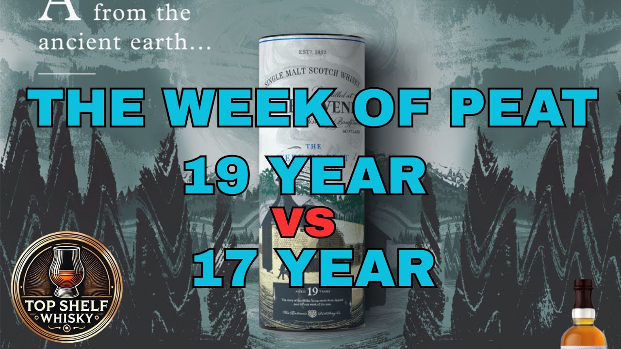 Balvenie Week of Peat 17 Vs 19 - YouTube