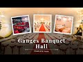 Ganges Banquet Hall | Wedding Venue | Patna