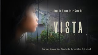 Vista the Series Eps 2 'Surat Untuk Ayah'