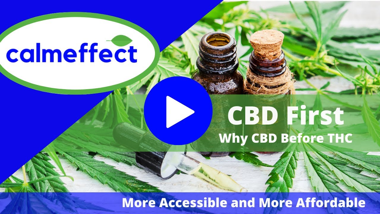 Why You Should Try CBD Before THC