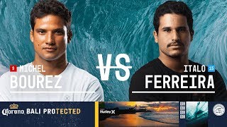 Michel Bourez vs. Italo Ferreira - FINAL - Corona Bali Protected 2018