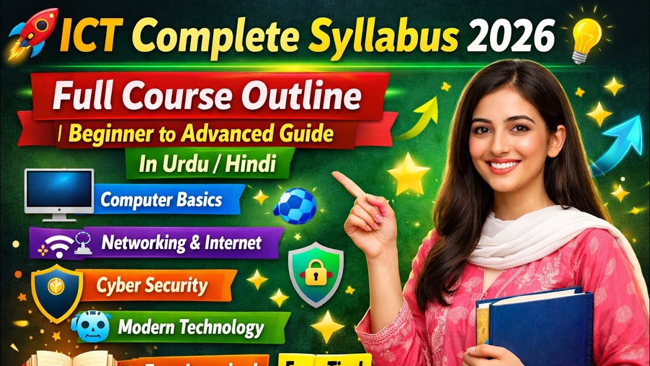 ICT Complete Syllabus 2026 📚 Full Course Outline | Beginner to Advanced ...