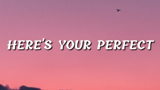 Jamie Miller - Here's Your Perfect (Lyrics)