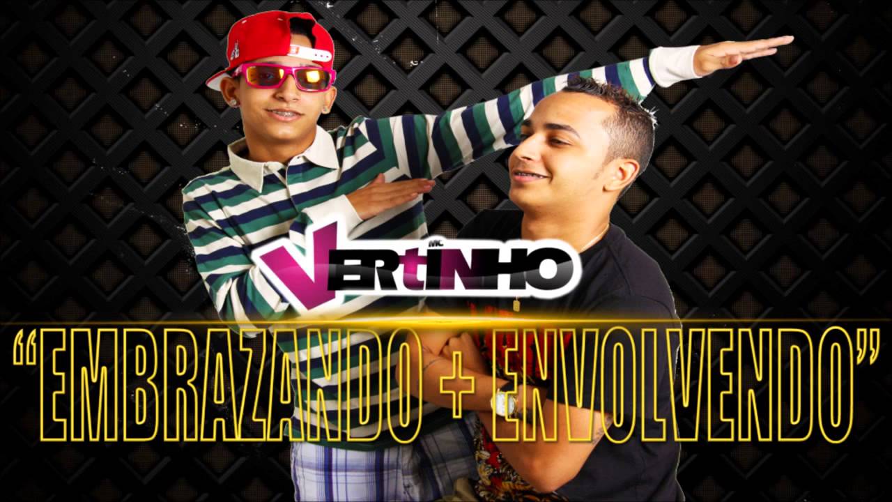 MC VERTINHO   EMBRAZANDO   2013 NOVA