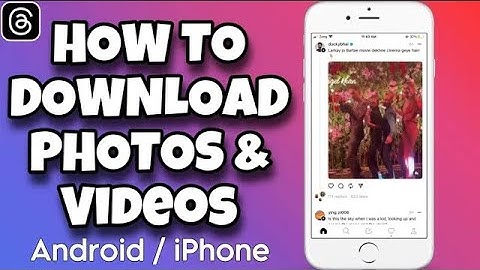 How To Download Photos / Videos from Threads App Without Any App (Android / iPhone)