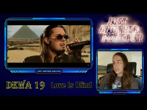 Just Another Reactor reacts to Dewa 19 - Love Is Blind (Official Music Video)