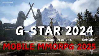 G-STAR 2024, expecting 2025 MOBILE MMORPGs