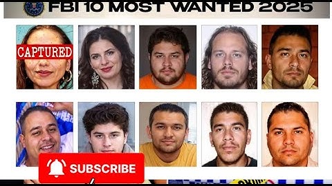 FBI’S 10 MOST WANTED EXPLAINED (OCTOBER 2025 UPDATE)