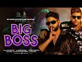 Big boos official  manish sharm ft puneetar anit majithia bcc