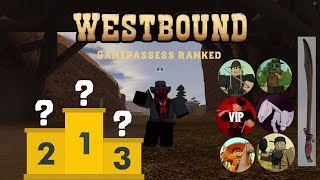 All gamepasses [Ranked]  Roblox Westbound OUTDATED