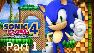 Sonic The Hedgehog 4 EP 1 - Splash Hill Part 1