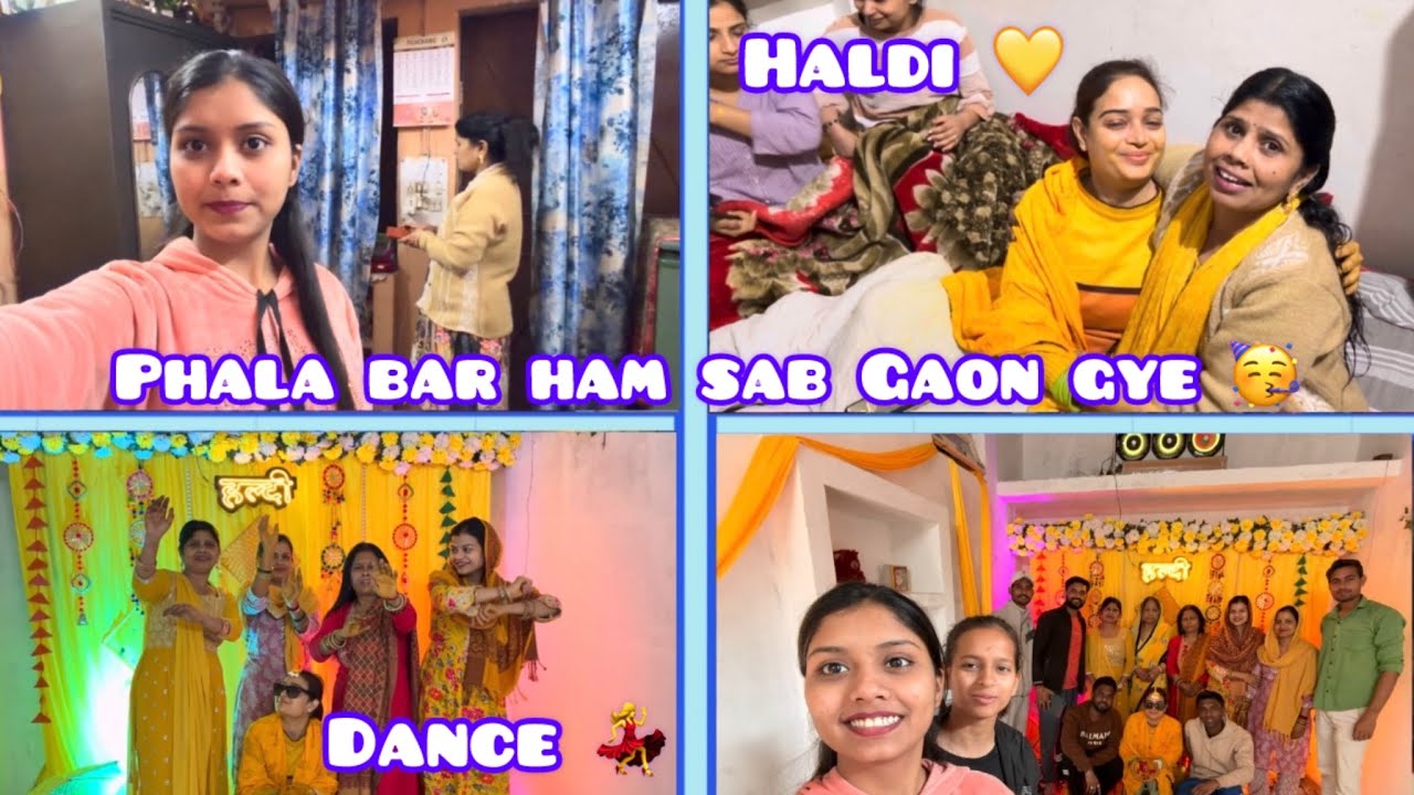 Phali Bar Ham Sab Gaon Gye 🥳|| Masi ka Haldi ka function kiya 💛🥰|| Dance 💃