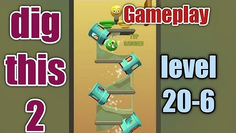 dig this 2 level 20-6 gameplay walkthrough Solution