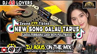 Download lagu DJ AGUS TERBARU NEW SONG GALAU TARUS SOUND FYP TIKTOK