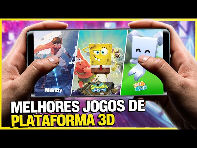 Os 15 Melhores Jogos de Plataforma 3D Offline para Android e iOS