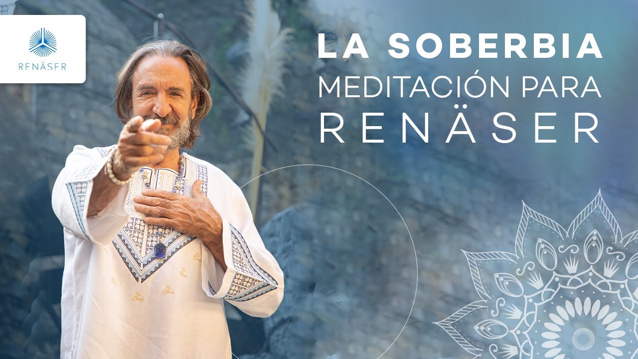 La soberbia | Meditación guiada por Michel Domit