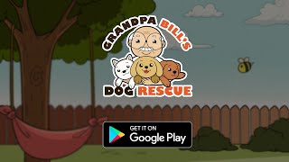 Grandpa Bill's Dog Rescue 30sec Trailer screenshot 1