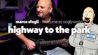 Marco Sfogli // Highway to the Park (Full Playthrough)