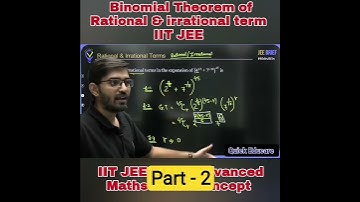 Part -2 Binomial Theorem Magic: How to Identify Rational & Irrational Terms Easily!"#iitjee#binomial