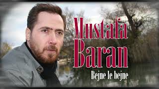 Mustafa Baran - Bejne le bejne Resimi