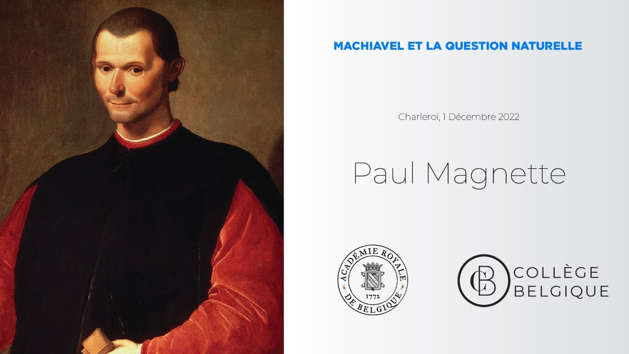 Machiavel et la question naturelle, par Paul Magnette