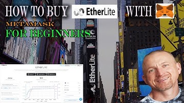 How to buy Etherlite with Metamask for Beginners