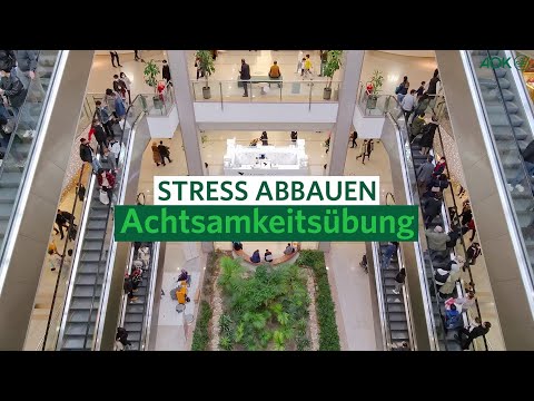 Mit einfacher Achtsamkeitsübung