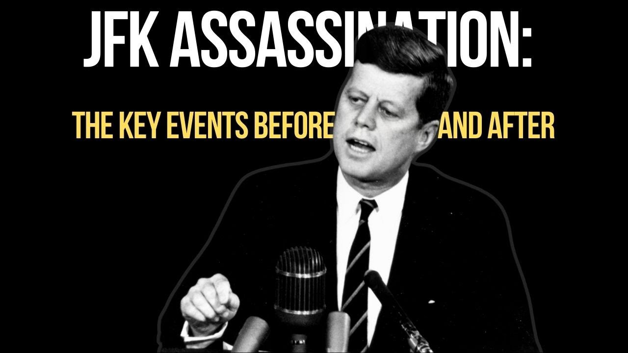 jfk-assassination-the-key-events-before-during-and-after-jfkfiles