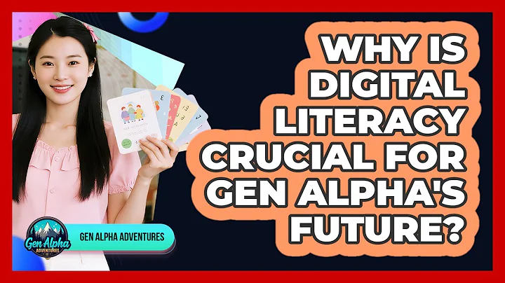 Why Is Digital Literacy Crucial For Gen Alpha's Future? - Gen Alpha Adventures