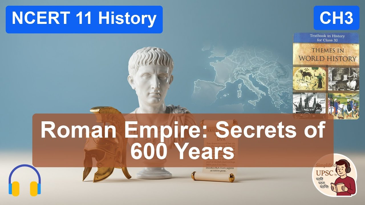 NCERT Class 11 History Ch3 | The Roman Empire | Crisis of the Third Century & Late Antiquity | #UPSC