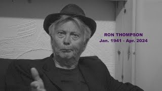 Ron Thompson Memorial Tribute