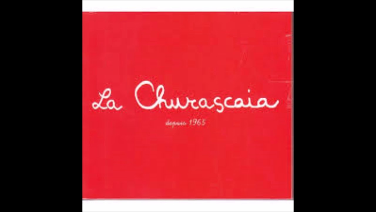 La Churascaïa Part1