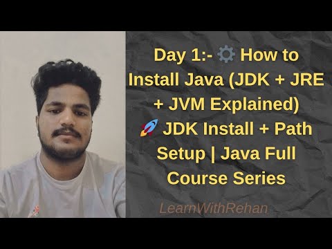 💻 Day 2: How to Install JDK | Install Java Step by Step  | JDK, JRE, JVM Explained for Beginners