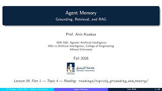MAI 580 Topic 04: Agent Memory - Grounding, Retrieval, and RAG (English)