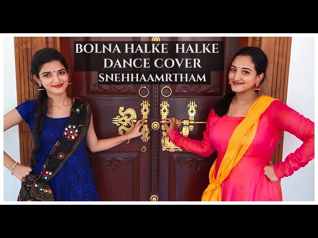 BOLNA HALKE HALKE | SNEHAAMRTHAM | DANCE COVER class=