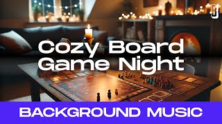 Cozy Board Game Night | Board Game Background Music